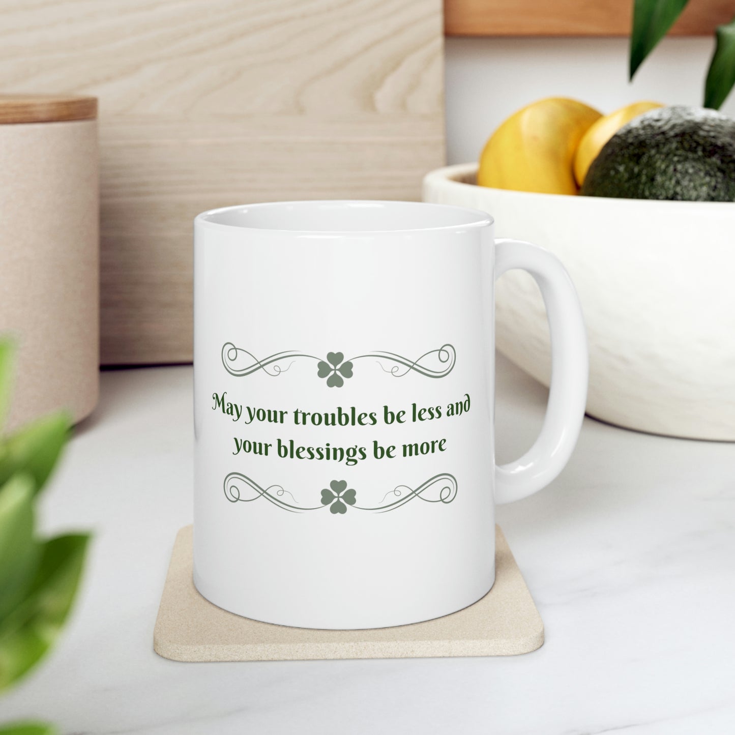 May Your Troubles Be Less and Your Blessings Be More Mug - Tortuna