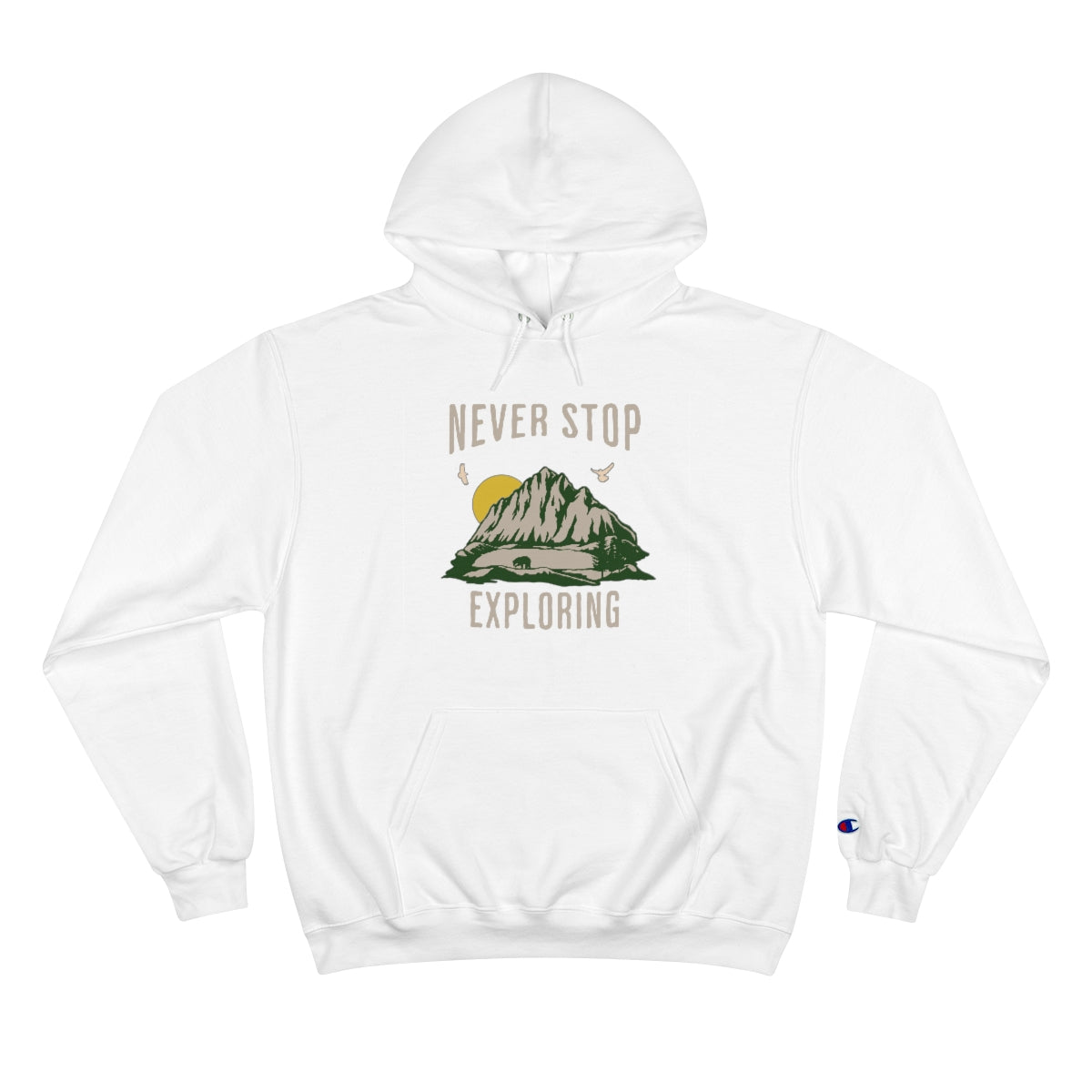 Never Stop Exploring Champion Hoodie - Tortuna